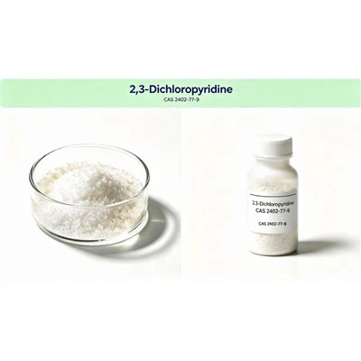 2,3-diclorpiridină CAS 2402-77-9